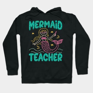 Mermaid Teacher Hoodie